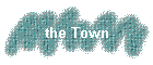 the Town