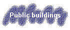 Public buildings