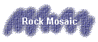 Rock Mosaic