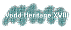 World Heritage XVIII