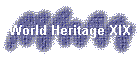 World Heritage XIX
