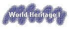 World Heritage I