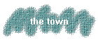 the town