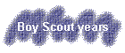 Boy Scout years