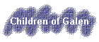 Children of Galen