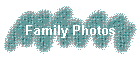 Family Photos